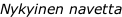 Nykyinen navetta