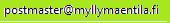 Mail: postmaster@myllymaentila.fi